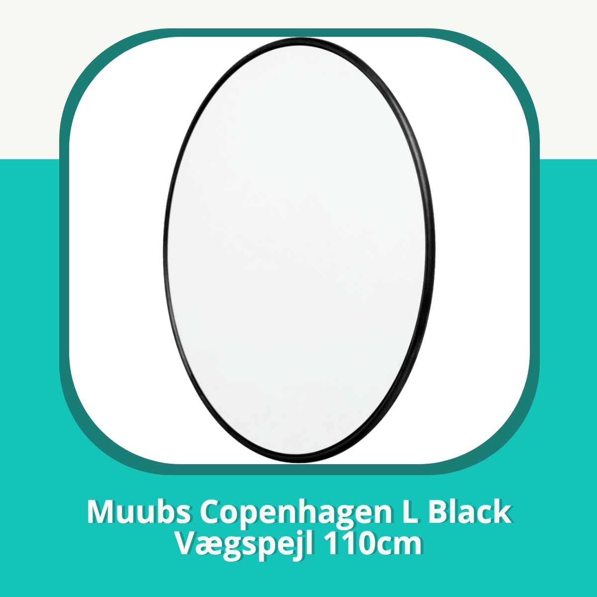 Anmeldelse af Muubs Copenhagen L Black Vægspejl 110cm