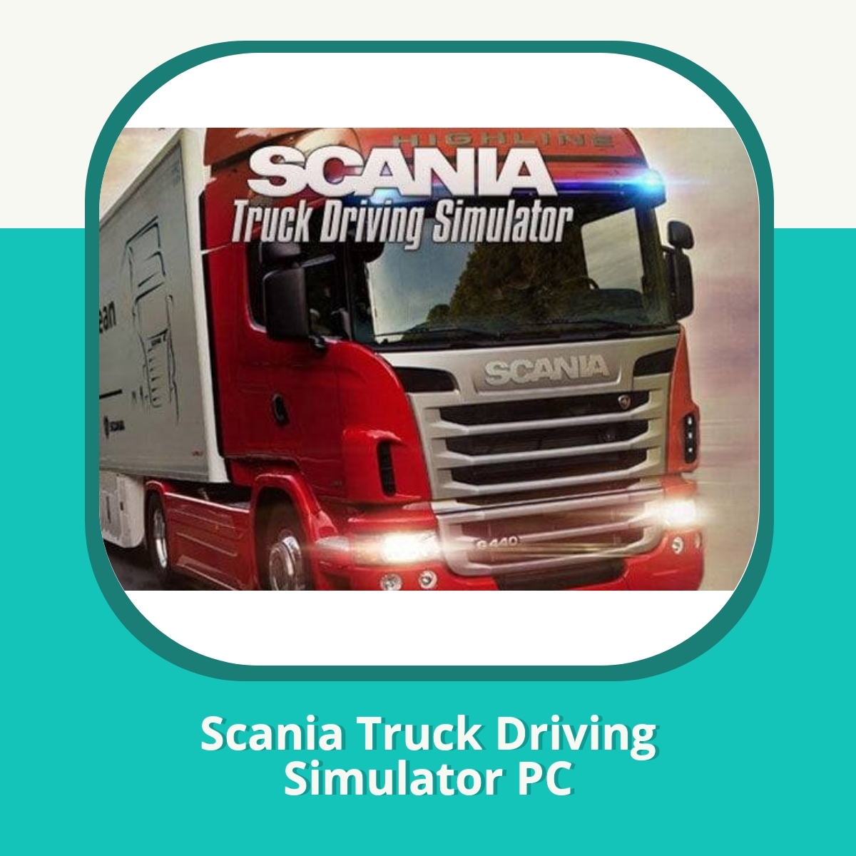 Anmeldelse af Scania Truck Driving Simulator PC