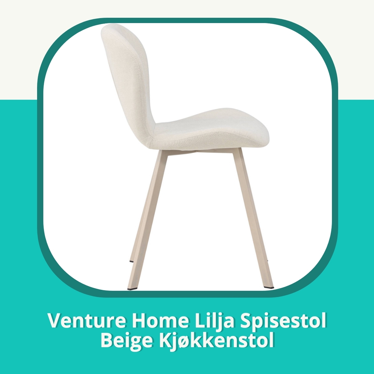 Anmeldelse af Venture Home Lilja Spisestol Beige Kjøkkenstol
