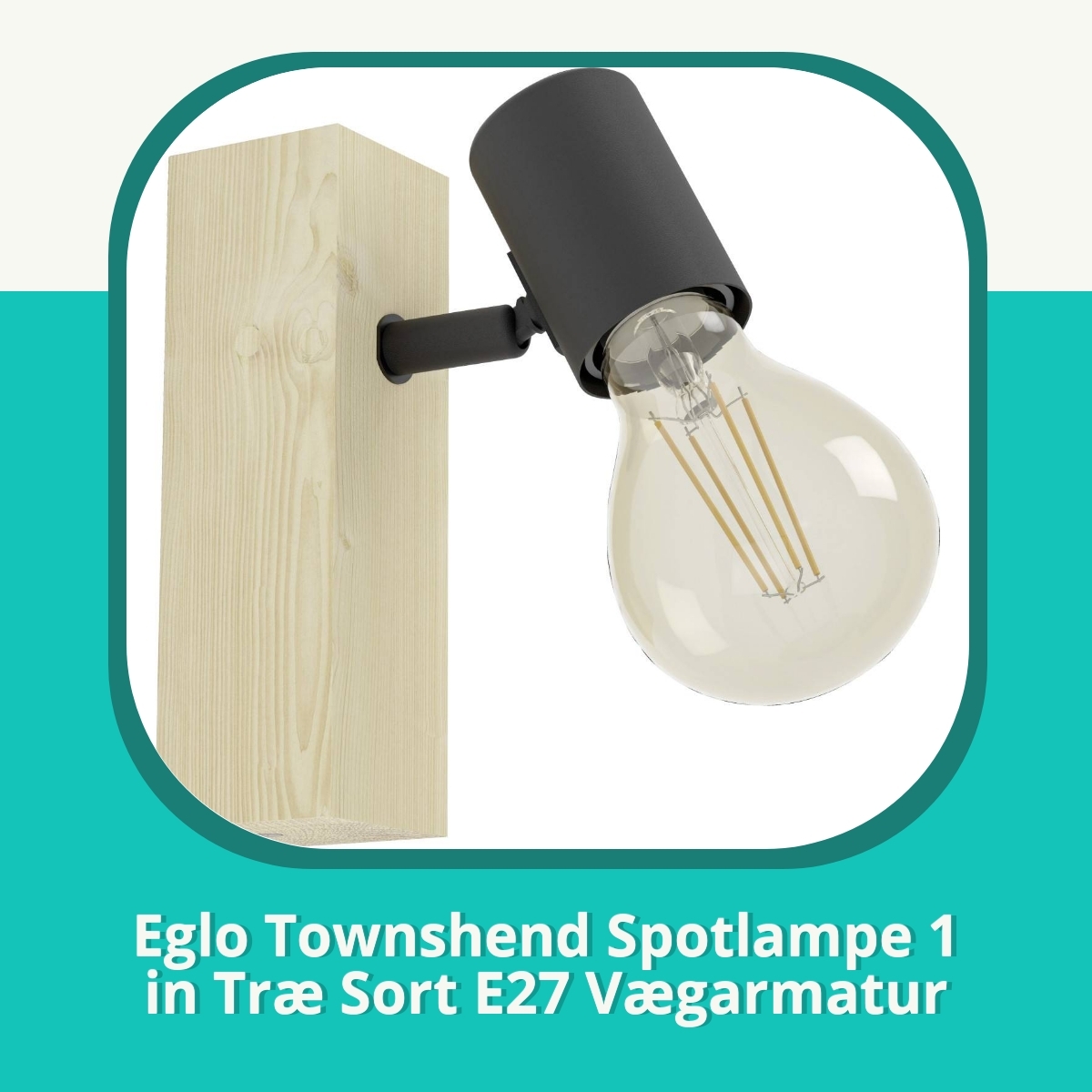 Anmeldelse af Eglo Townshend Spotlampe 1 in Træ Sort E27 Vægarmatur