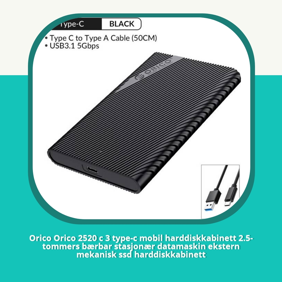 Anmeldelse af Orico Orico 2520 c 3 type-c mobil harddiskkabinett 2.5- tommers bærbar stasjonær datamaskin ekstern mekanisk ssd harddiskkabinett