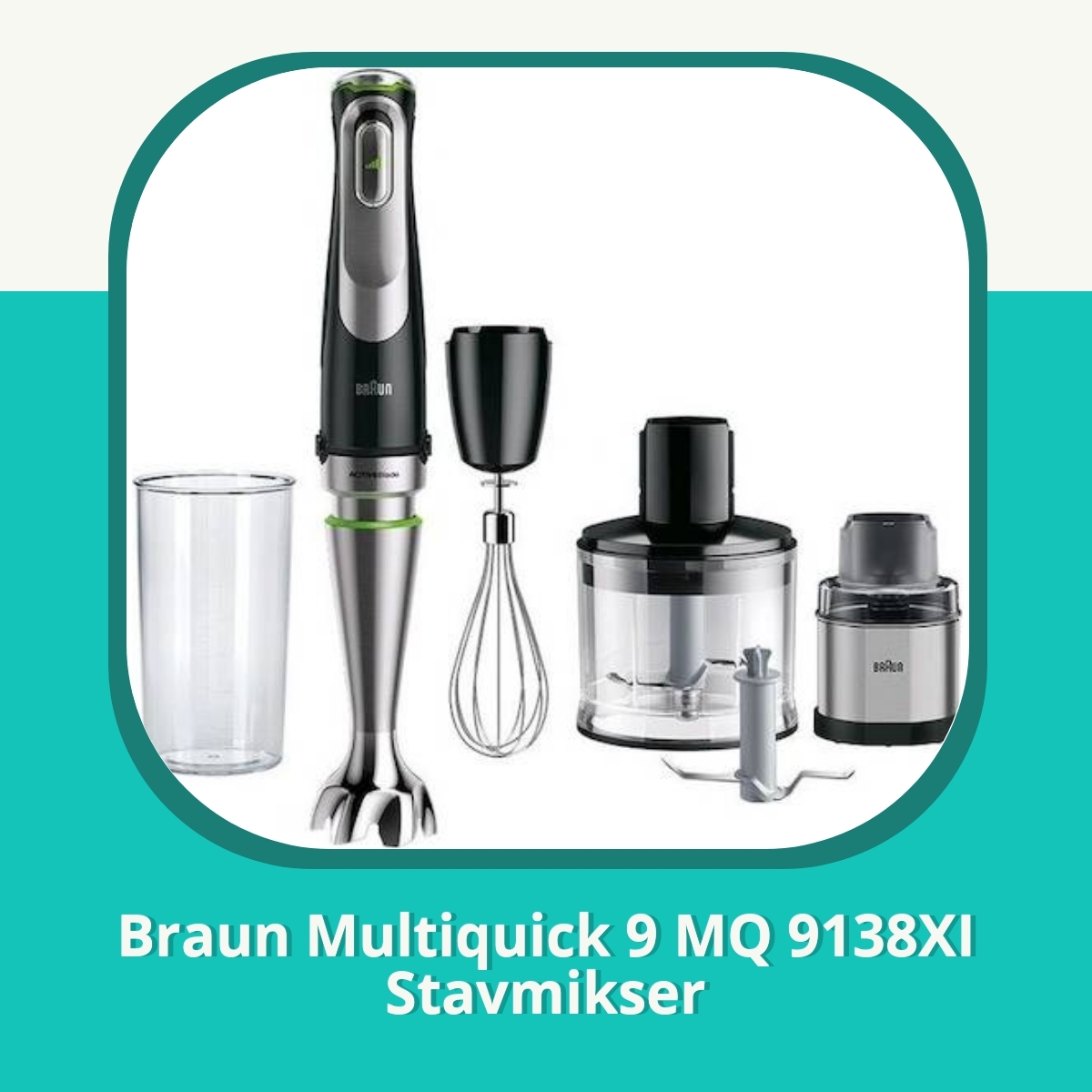 Anmeldelse af Braun Multiquick 9 MQ 9138XI Stavmikser