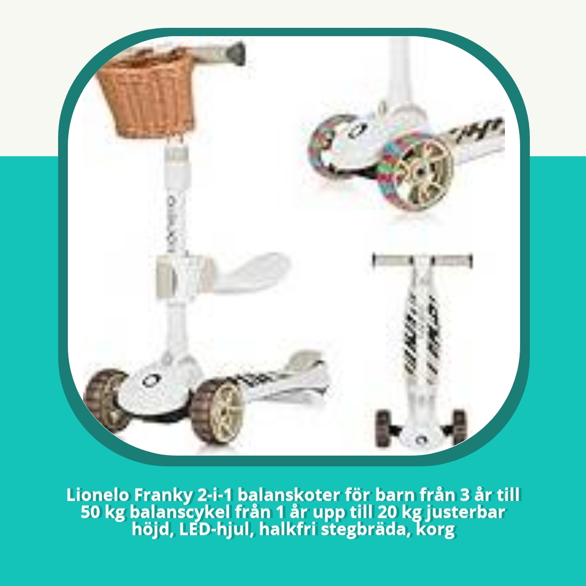 Recension af Lionelo Franky 2-i-1 balanskoter för barn från 3 år till 50 kg balanscykel från 1 år upp till 20 kg justerbar höjd, LED-hjul, halkfri stegbräda, korg