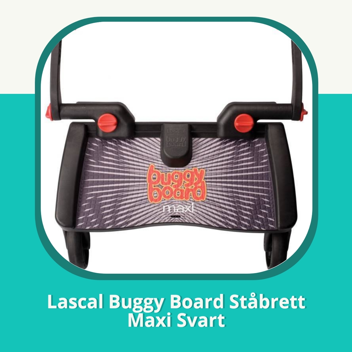 Anmeldelse af Lascal Buggy Board Ståbrett Maxi Svart
