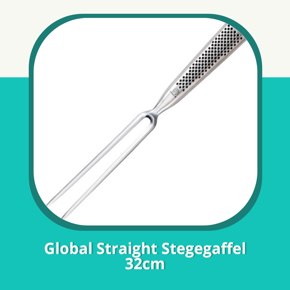 Anmeldelse af Global Straight Stegegaffel 32cm