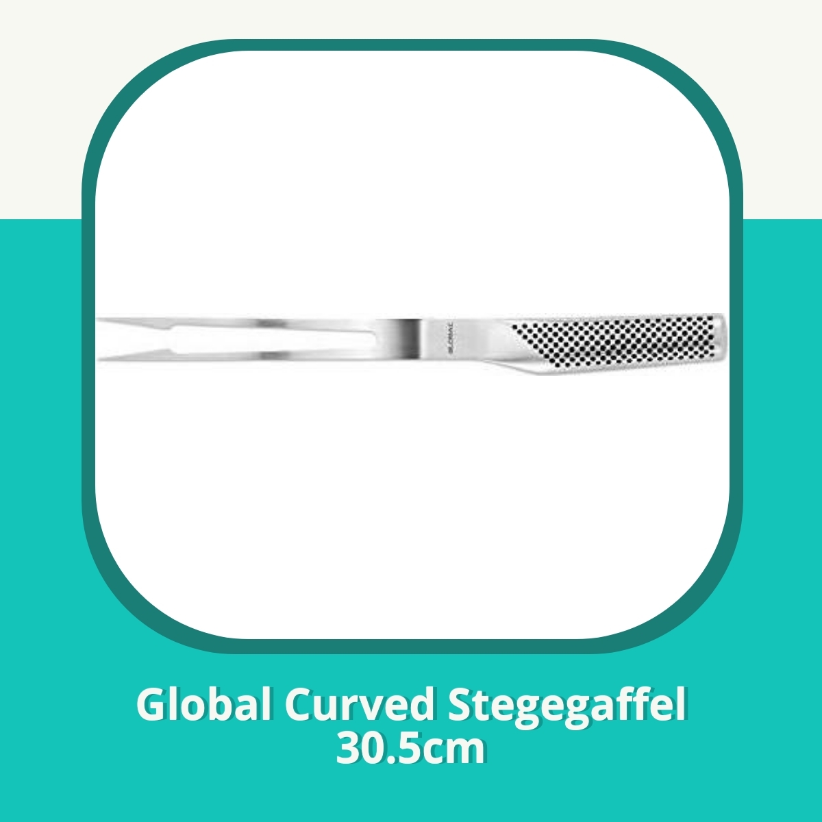 Anmeldelse af Global Curved Stegegaffel 30.5cm