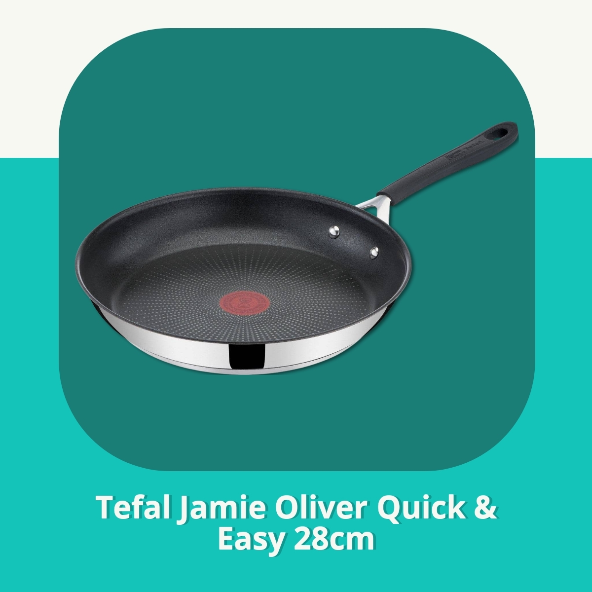 Anmeldelse af Tefal Jamie Oliver Quick & Easy 28cm