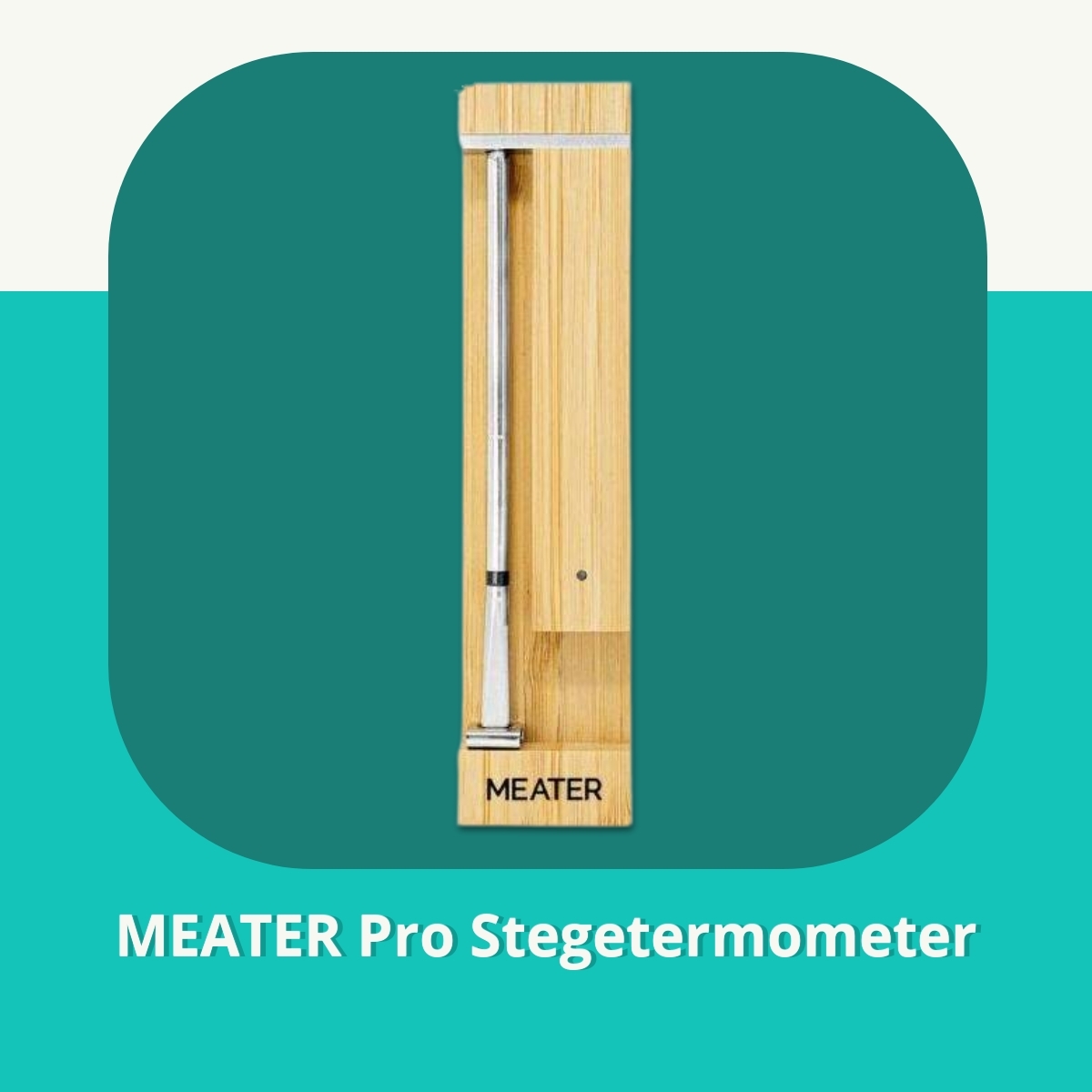 Anmeldelse af MEATER Pro Stegetermometer
