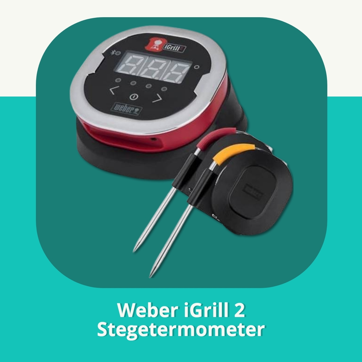 Anmeldelse af Weber iGrill 2 Stegetermometer
