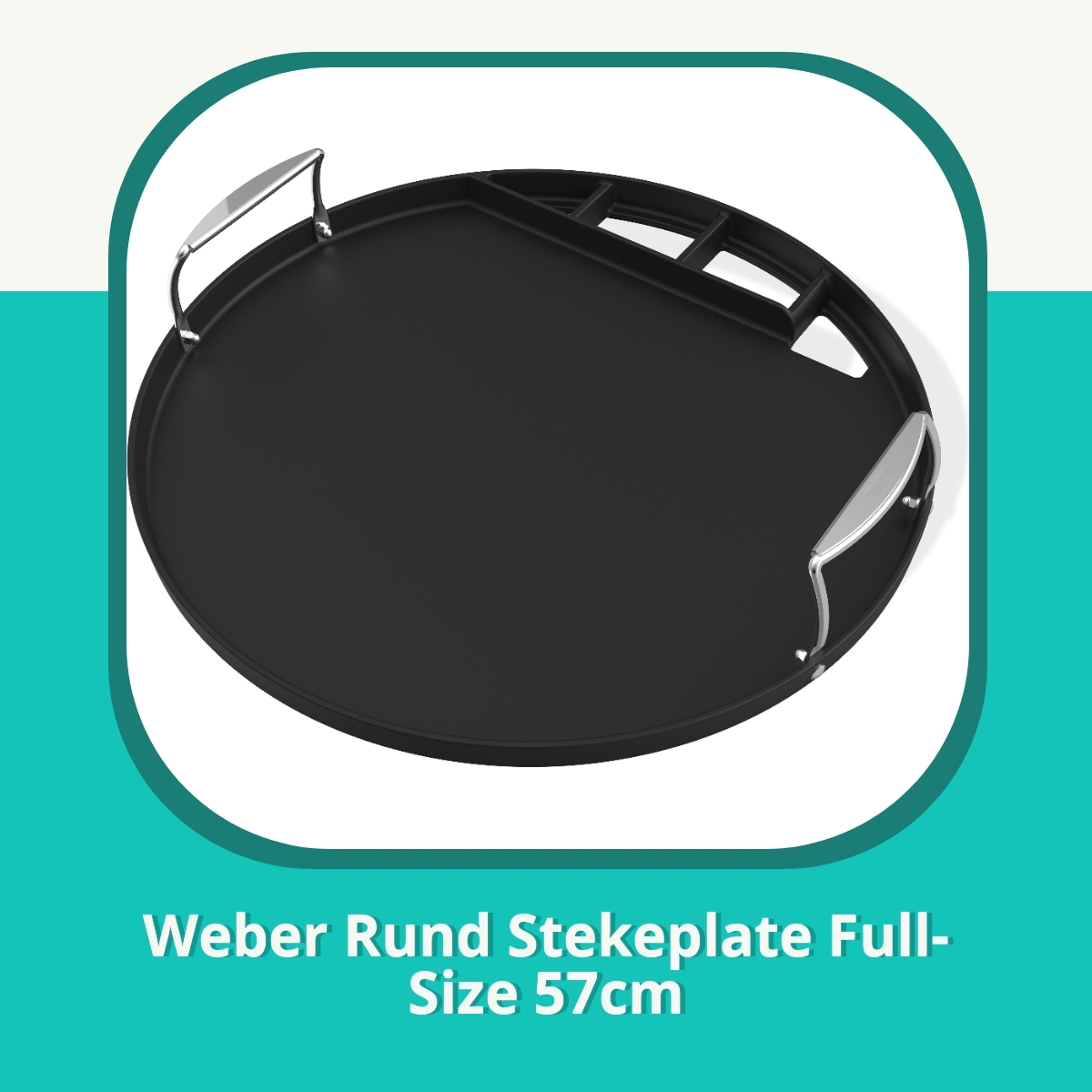 Anmeldelse af Weber Rund Stekeplate Full-Size 57cm