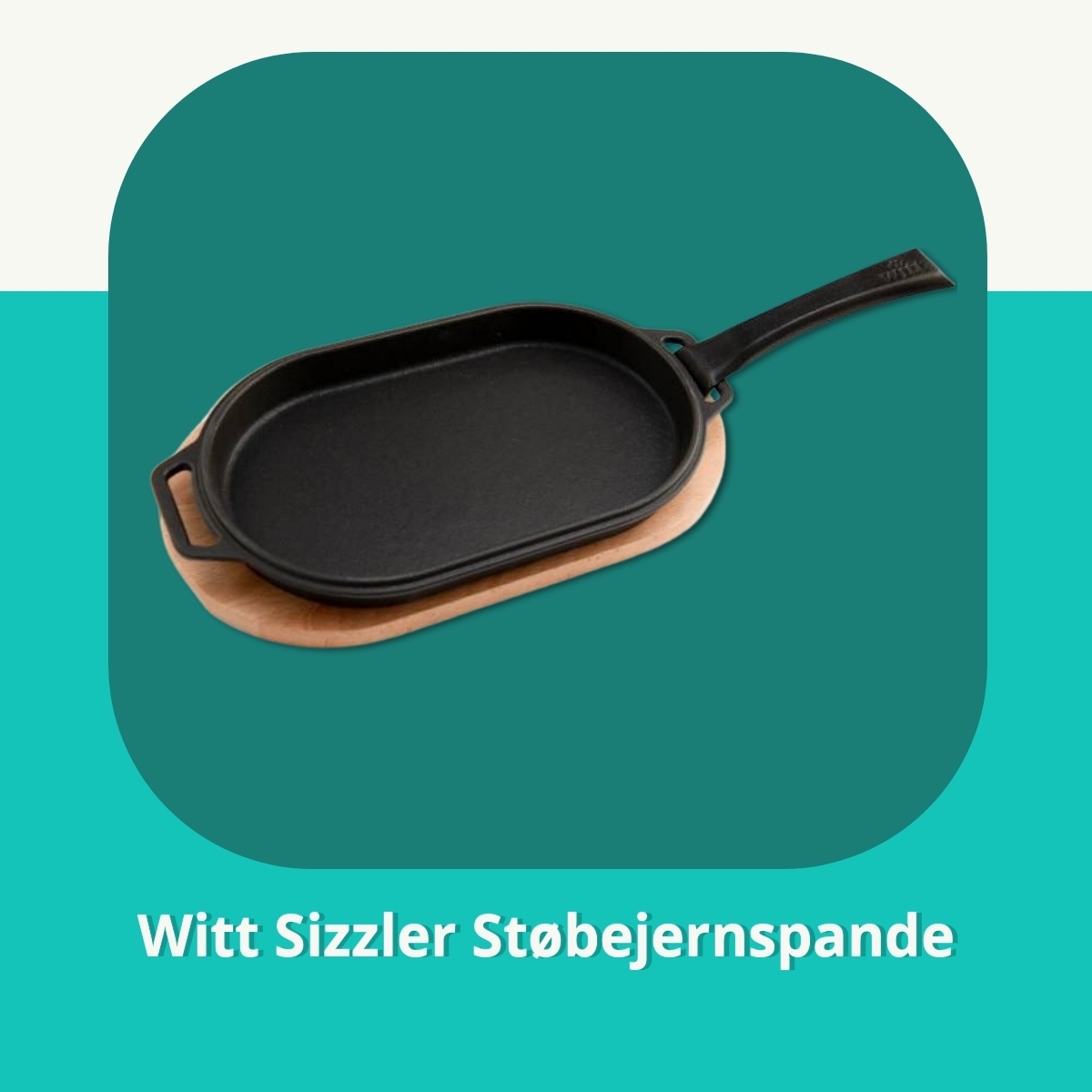 Anmeldelse af Witt Sizzler Støbejernspande