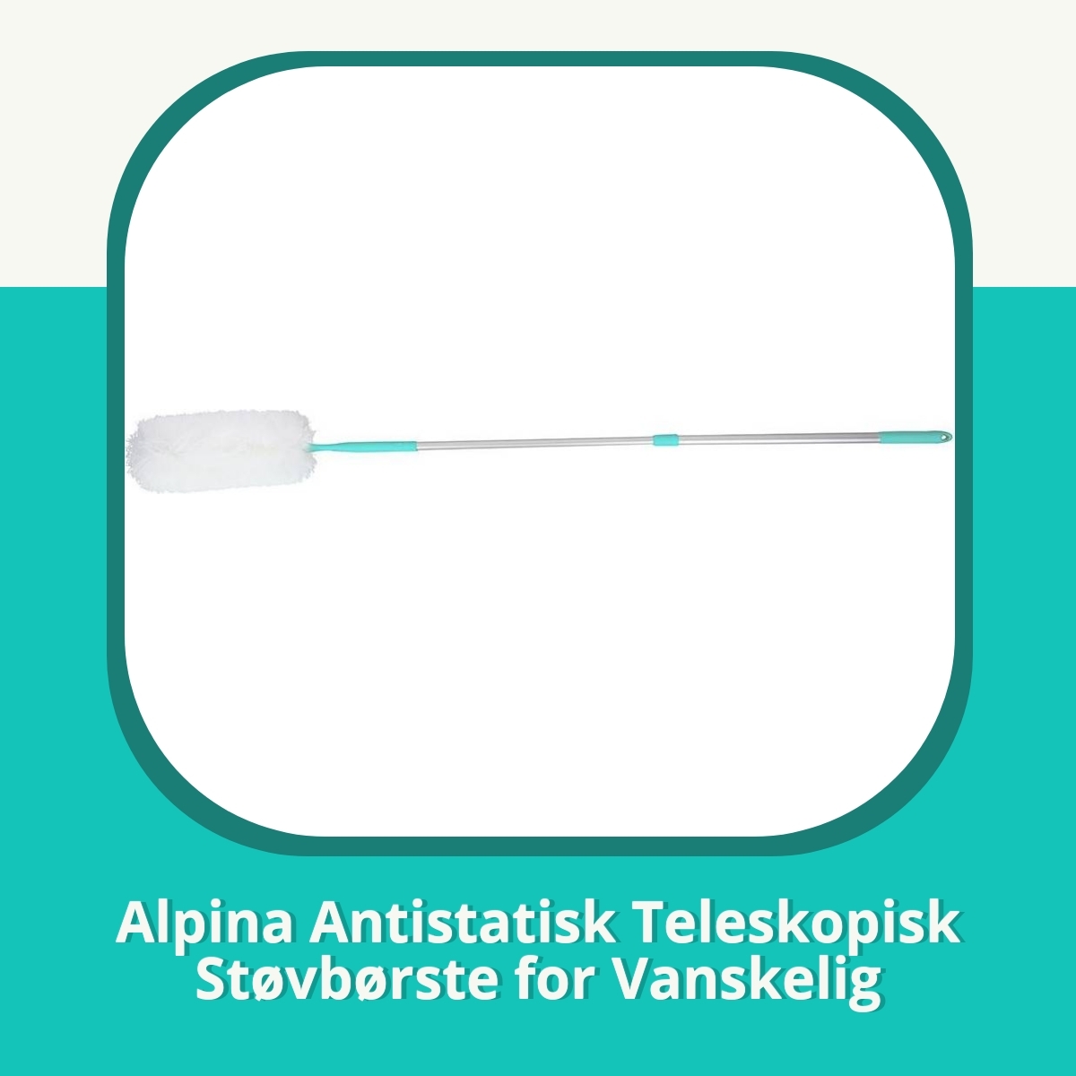 Anmeldelse af Alpina Antistatisk Teleskopisk Støvbørste for Vanskelig