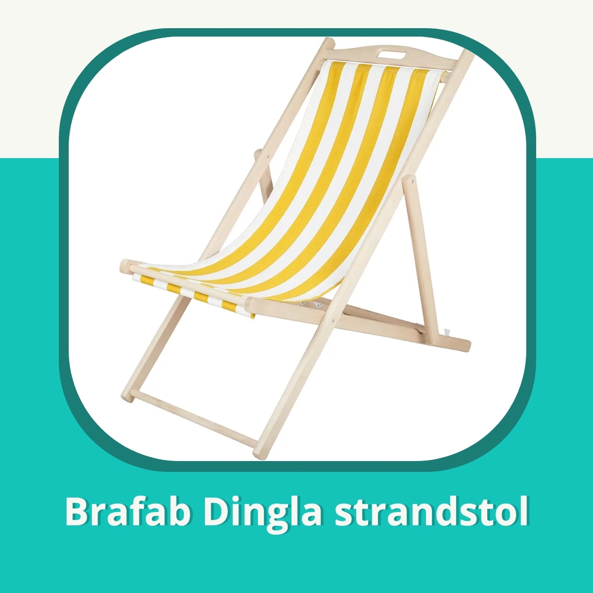 Anmeldelse Brafab Dingla strandstol