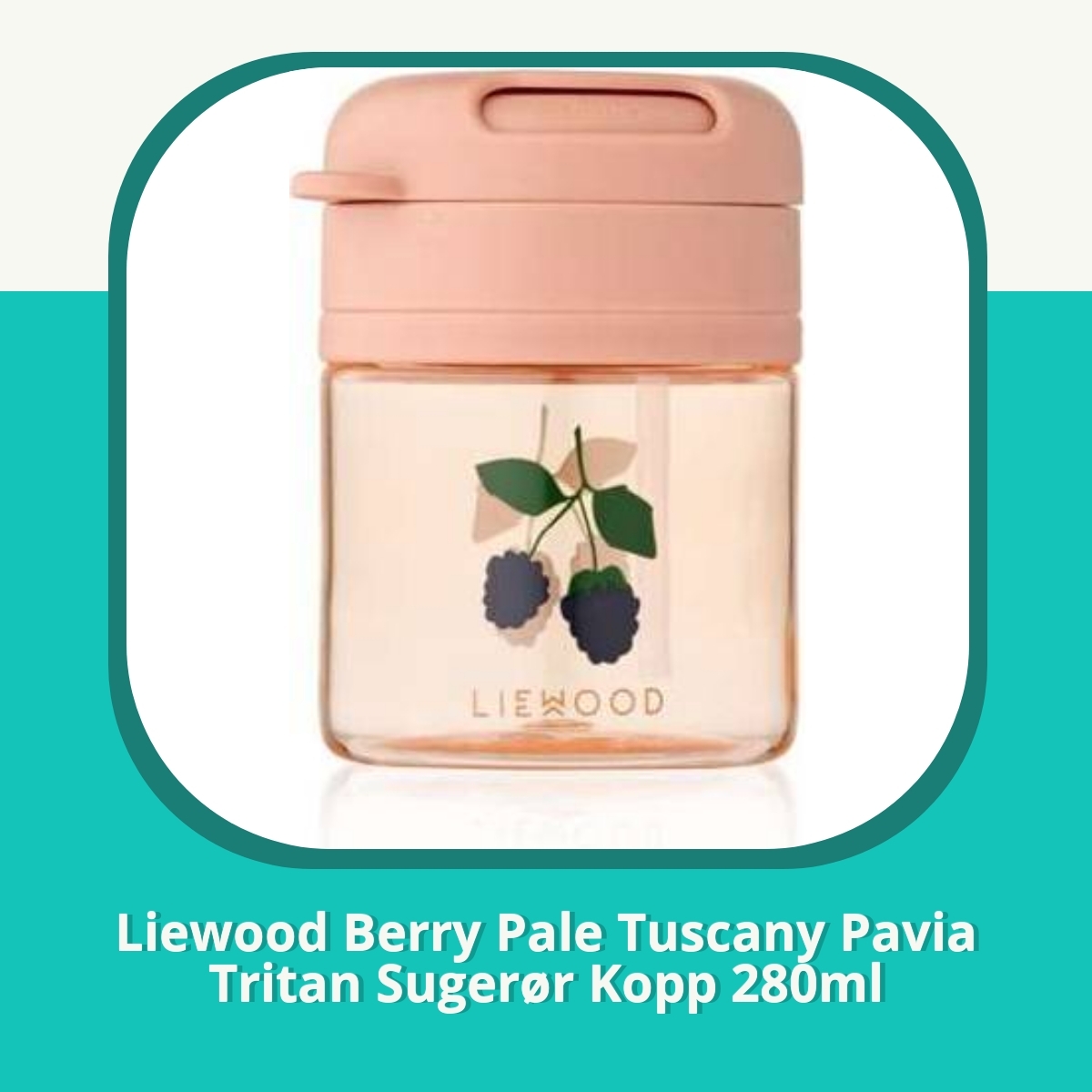 Anmeldelse af Liewood Berry Pale Tuscany Pavia Tritan Sugerør Kopp 280ml