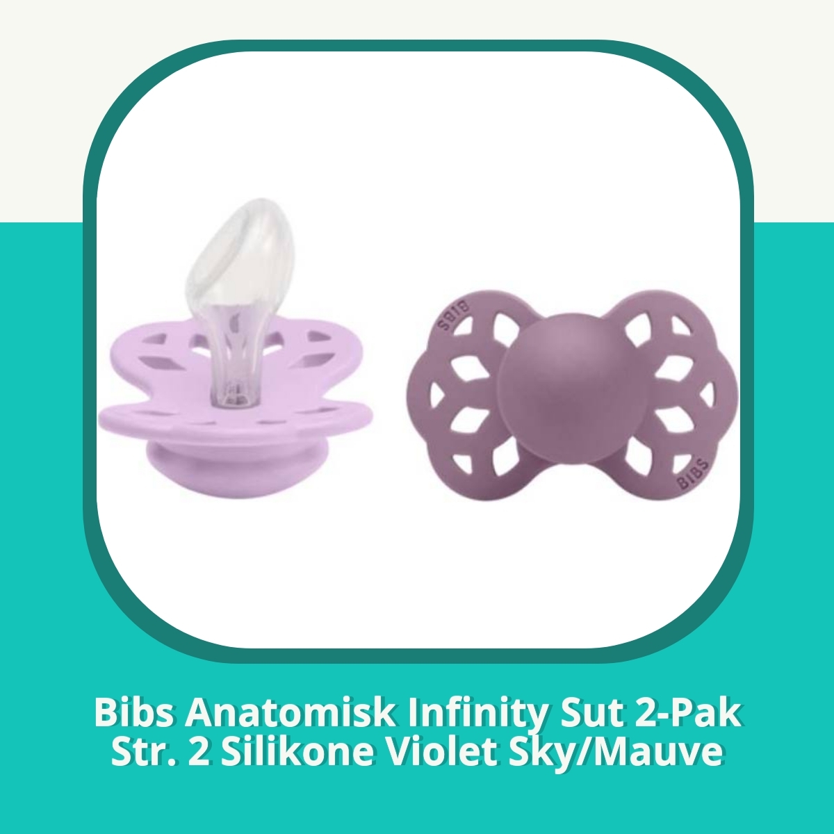 Recension af Bibs Anatomisk Infinity Sut 2-Pak Str. 2 Silikone Violet Sky/Mauve