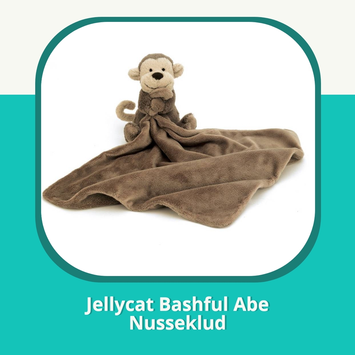 Anmeldelse af Jellycat Bashful Abe Nusseklud