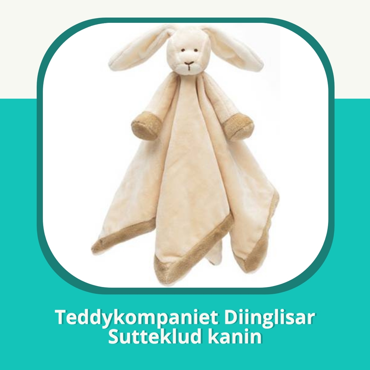 Anmeldelse af Teddykompaniet Diinglisar Sutteklud kanin