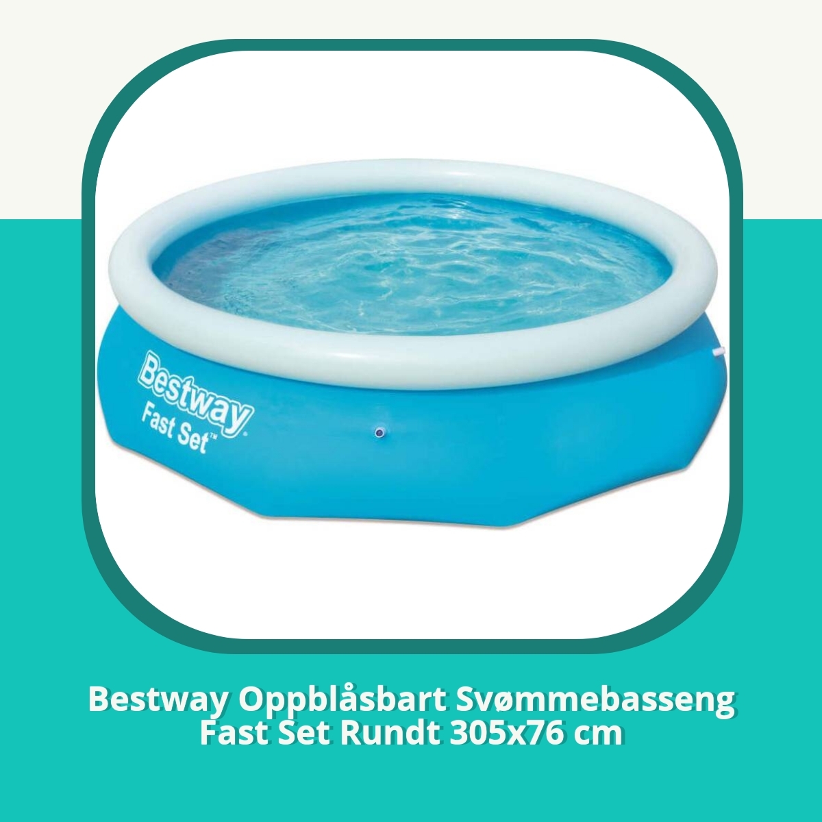 Anmeldelse af Bestway Oppblåsbart Svømmebasseng Fast Set Rundt 305x76 cm