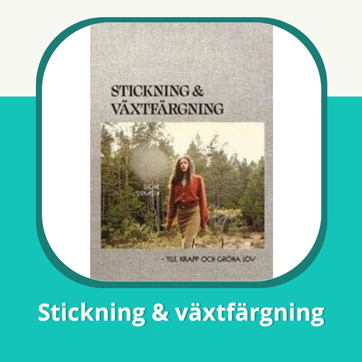 Recension af Stickning & växtfärgning
