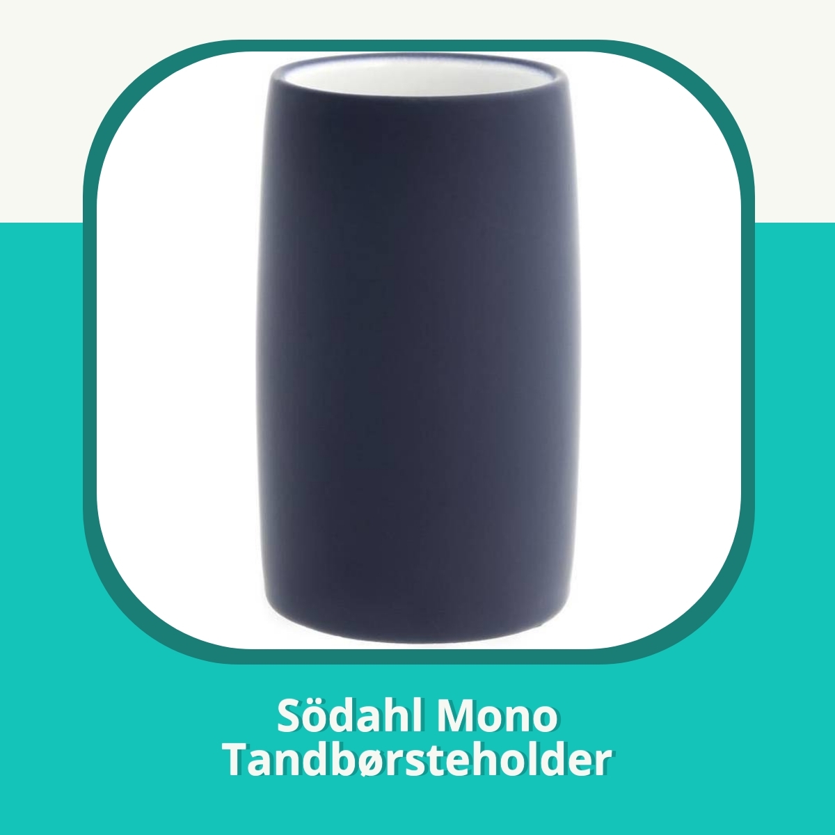 Anmeldelse af Södahl Mono Tandbørsteholder