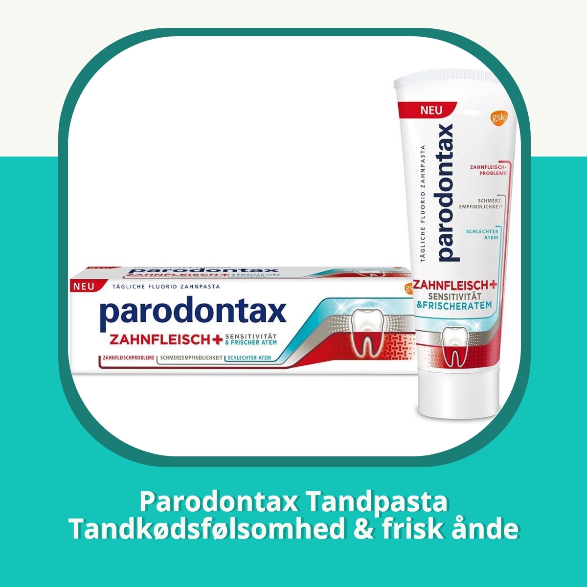 Anmeldelse af Parodontax Tandpasta Tandkødsfølsomhed & frisk ånde