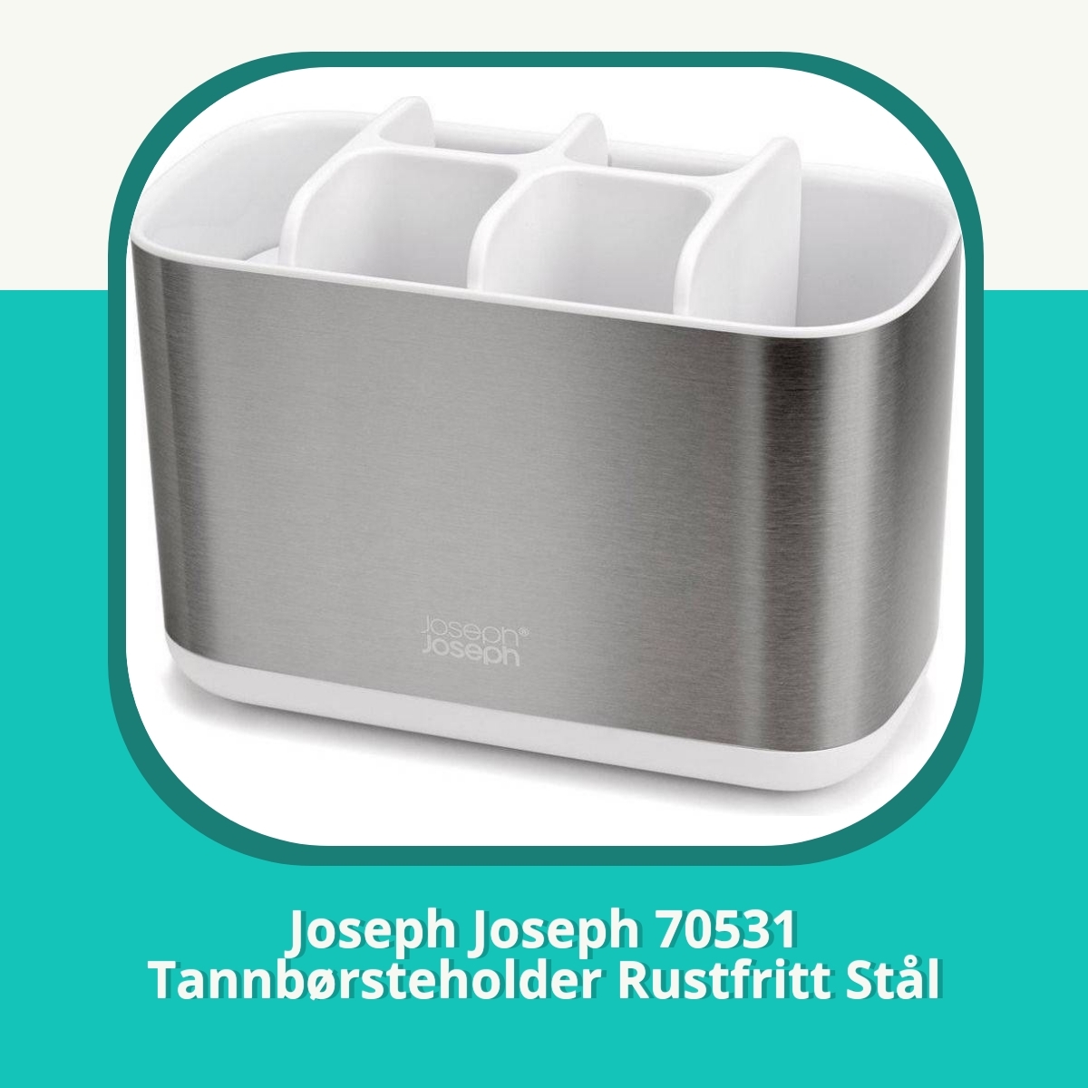 Anmeldelse af Joseph Joseph 70531 Tannbørsteholder Rustfritt Stål