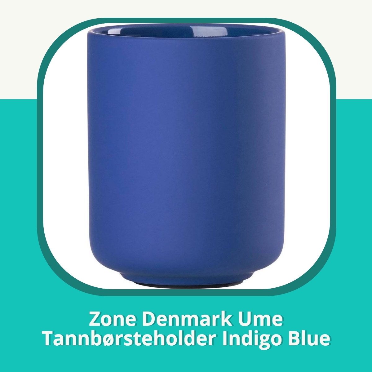 Anmeldelse af Zone Denmark Ume Tannbørsteholder Indigo Blue