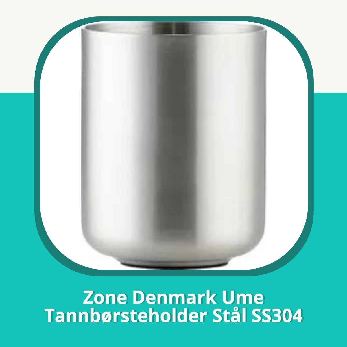 Anmeldelse Zone Denmark Ume Tannbørsteholder Stål SS304