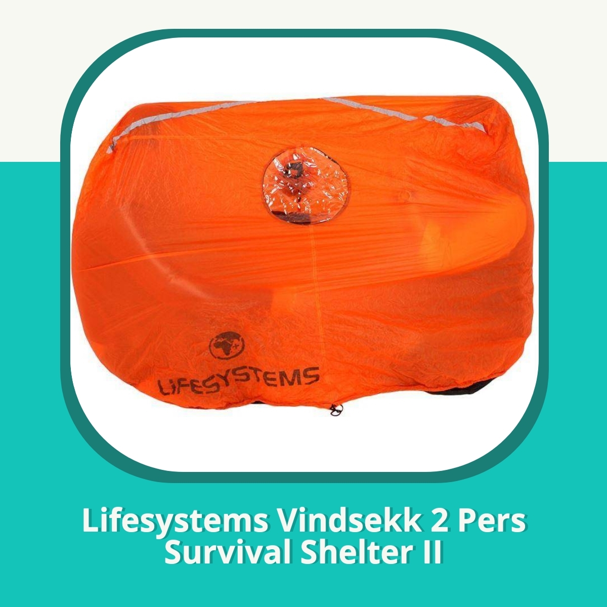 Anmeldelse af Lifesystems Vindsekk 2 Pers Survival Shelter II