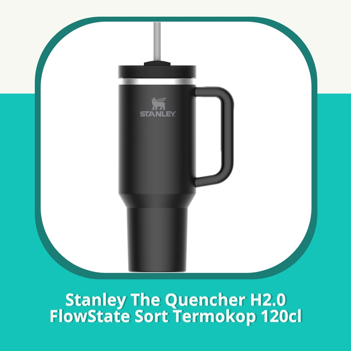 Anmeldelse af Stanley The Quencher H2.0 FlowState Sort Termokop 120cl