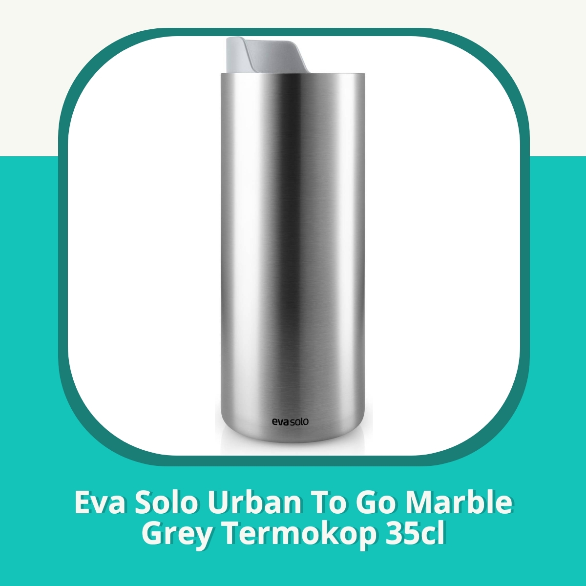 Anmeldelse af Eva Solo Urban To Go Marble Grey Termokop 35cl