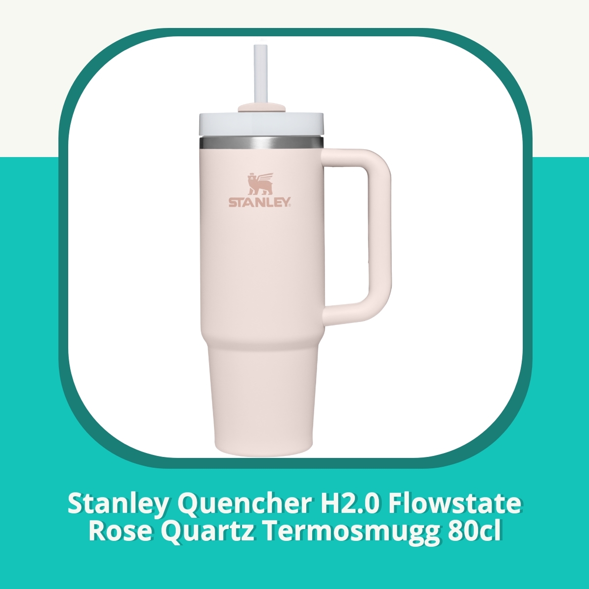 Recension Stanley Quencher H2.0 Flowstate Rose Quartz Termosmugg 80cl