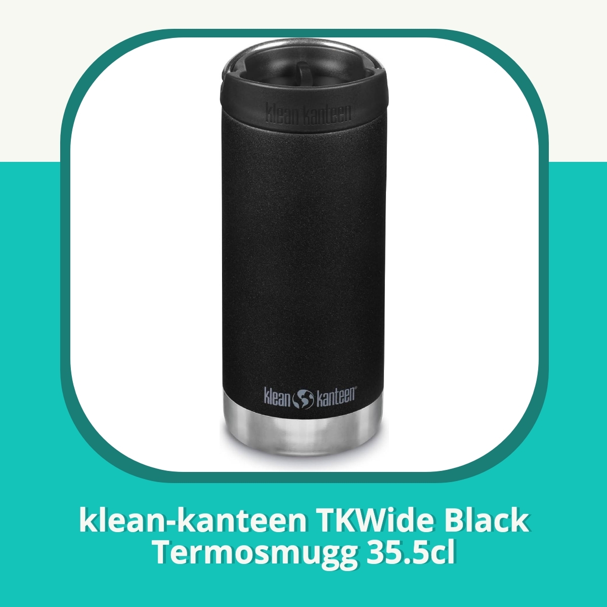 Recension af klean-kanteen TKWide Black Termosmugg 35.5cl