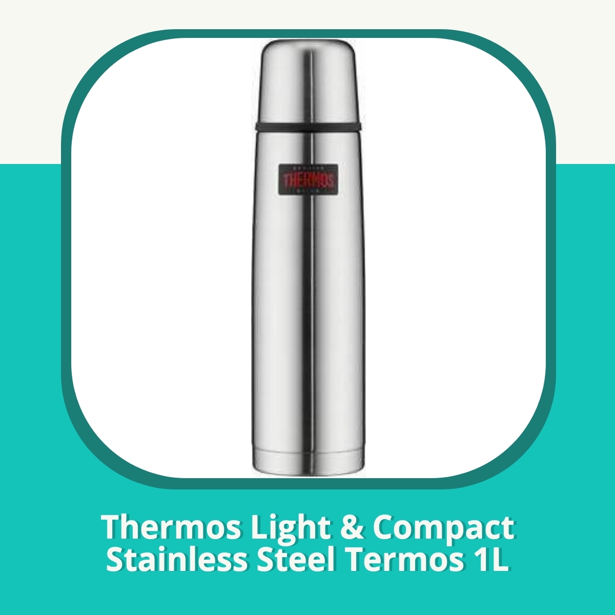 Recension af Thermos Light & Compact Stainless Steel Termos 1L