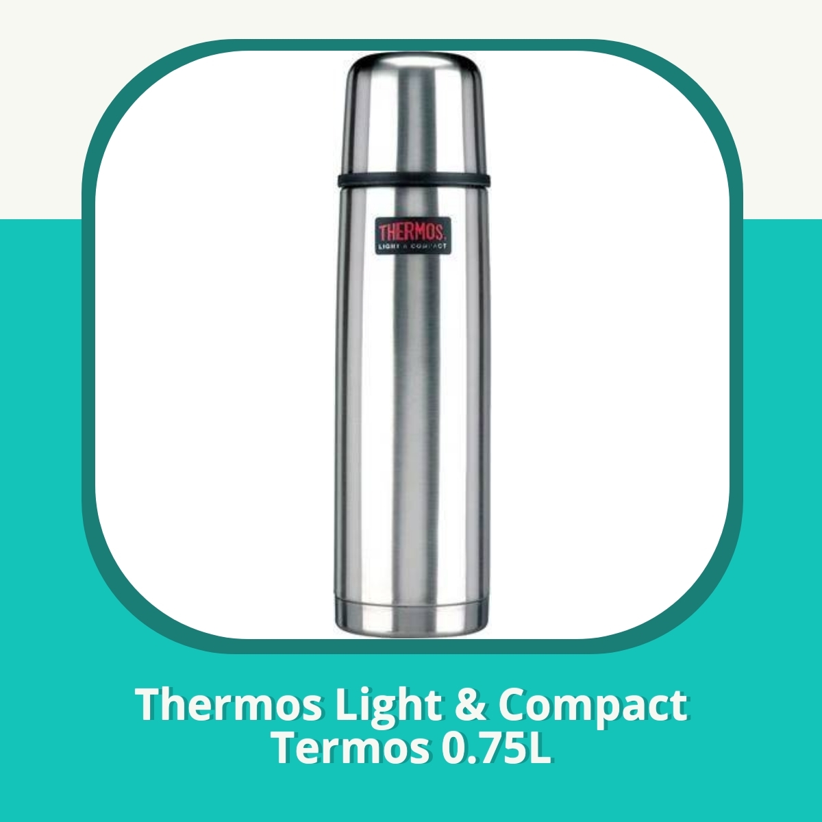 Recension af Thermos Light & Compact Termos 0.75L
