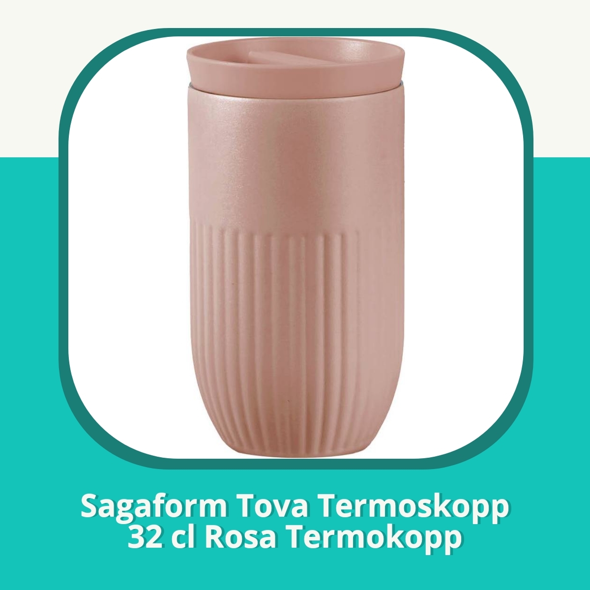 Anmeldelse Sagaform Tova Termoskopp 32 cl Rosa Termokopp