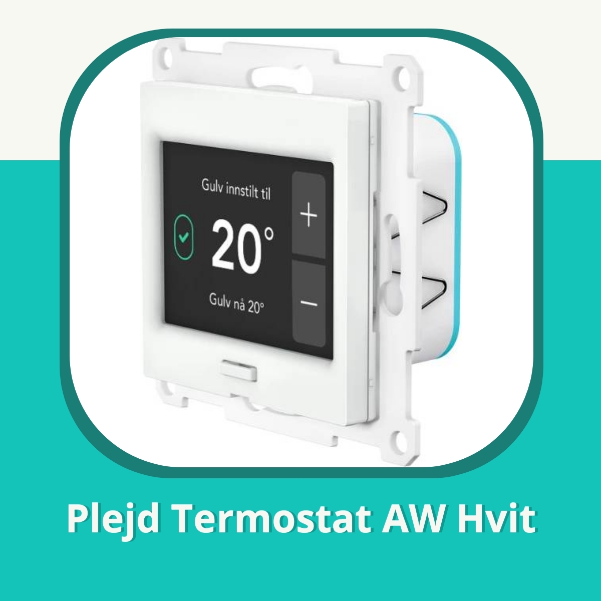 Anmeldelse af Plejd Termostat AW Hvit