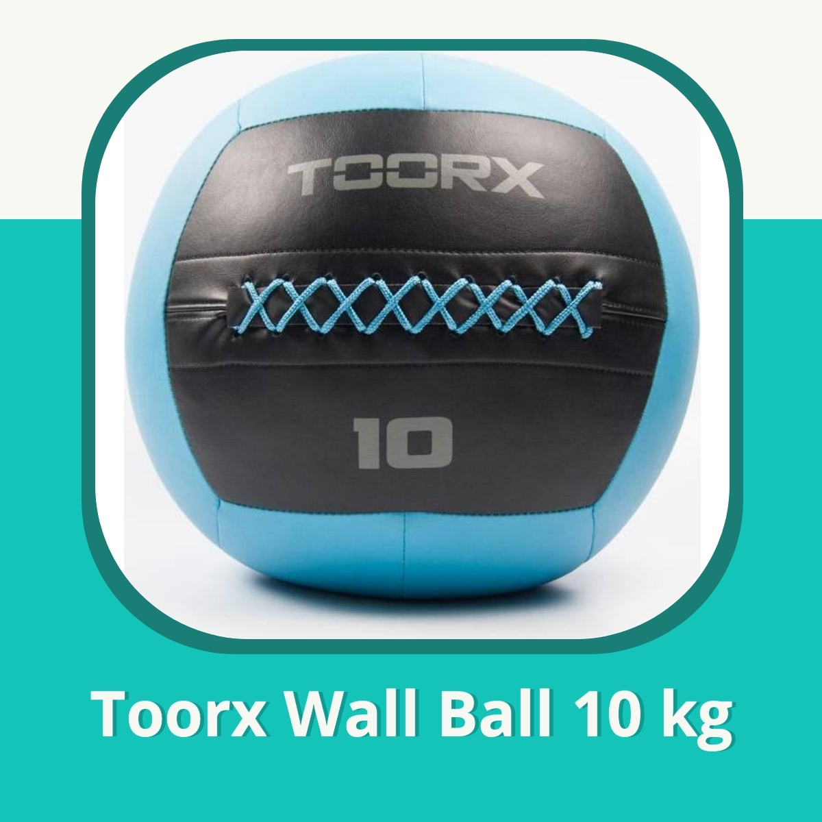 Recension af Toorx Wall Ball 10 kg