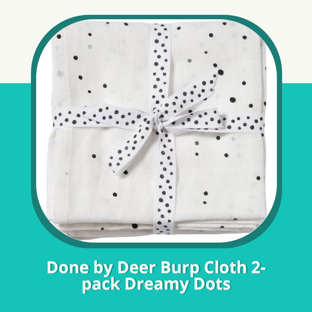 Anmeldelse af Done by Deer Burp Cloth 2-pack Dreamy Dots