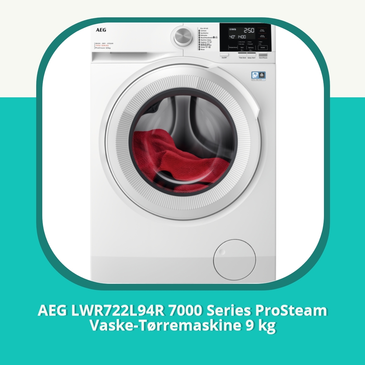 Anmeldelse af AEG LWR722L94R 7000 Series ProSteam Vaske-Tørremaskine 9 kg
