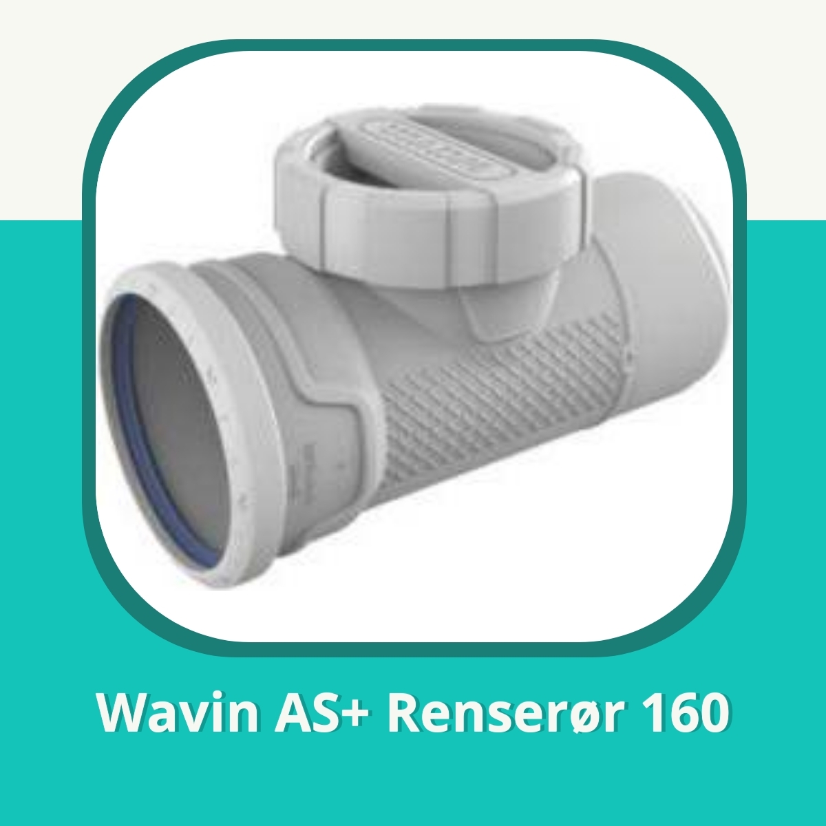 Anmeldelse af Wavin AS+ Renserør 160