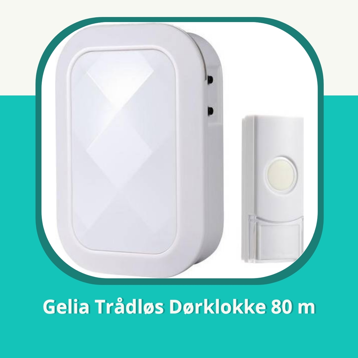 Anmeldelse af Gelia Trådløs Dørklokke 80 m