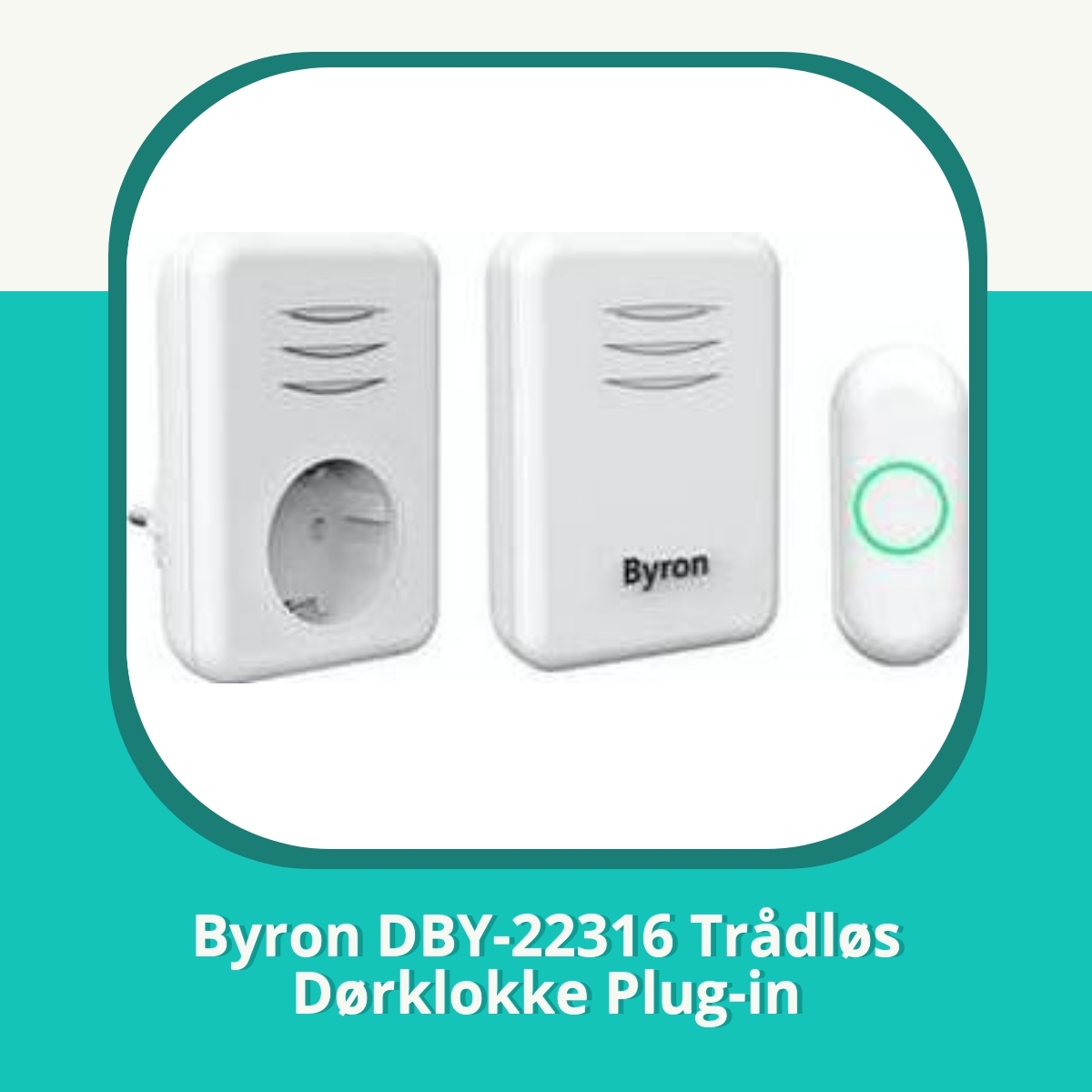 Anmeldelse af Byron DBY-22316 Trådløs Dørklokke Plug-in