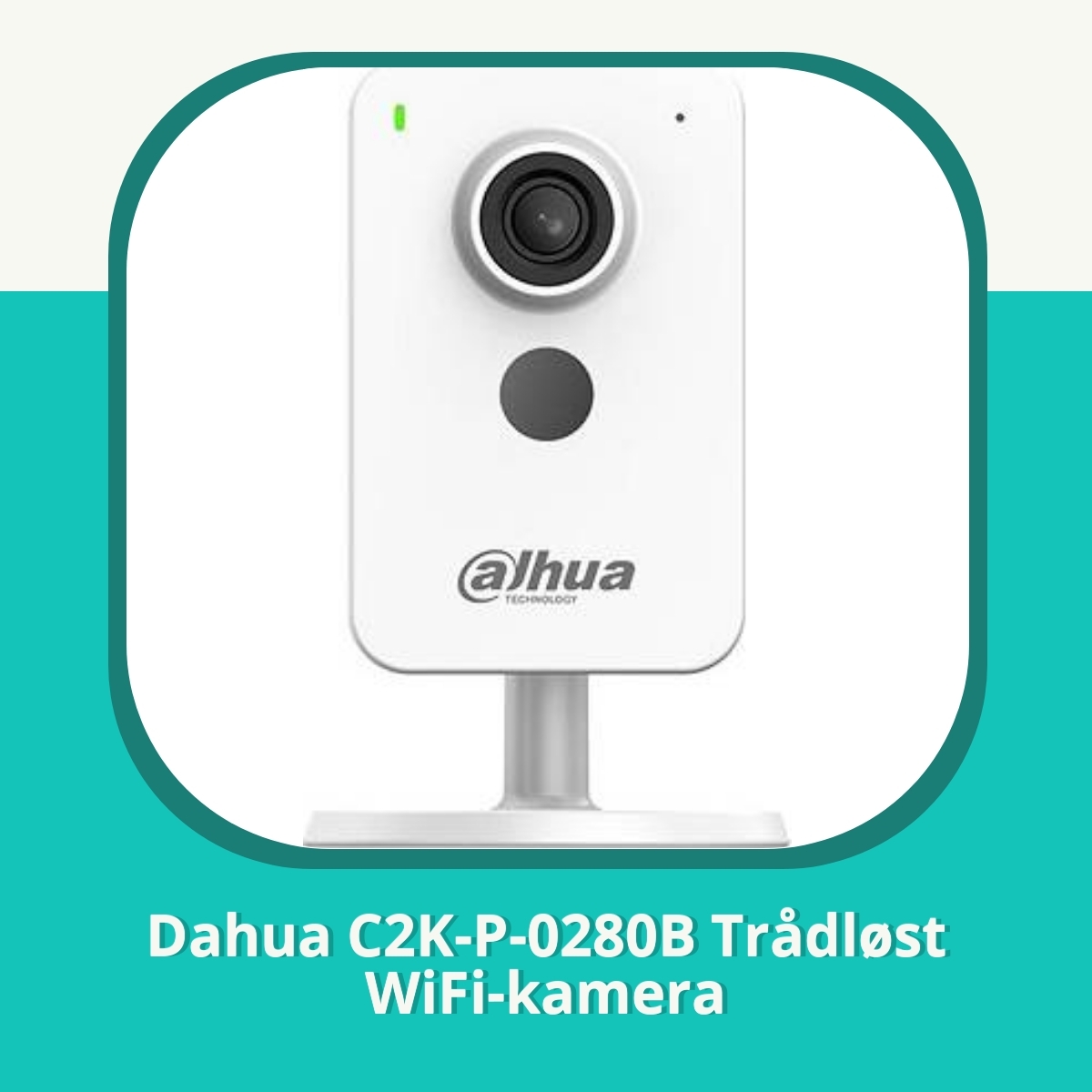 Anmeldelse af Dahua C2K-P-0280B Trådløst WiFi-kamera