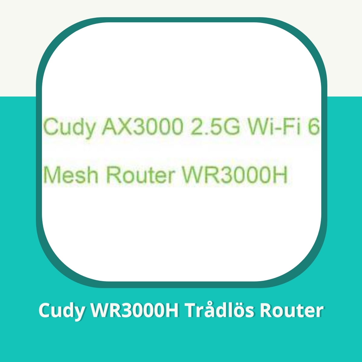 Recension af Cudy WR3000H Trådlös Router