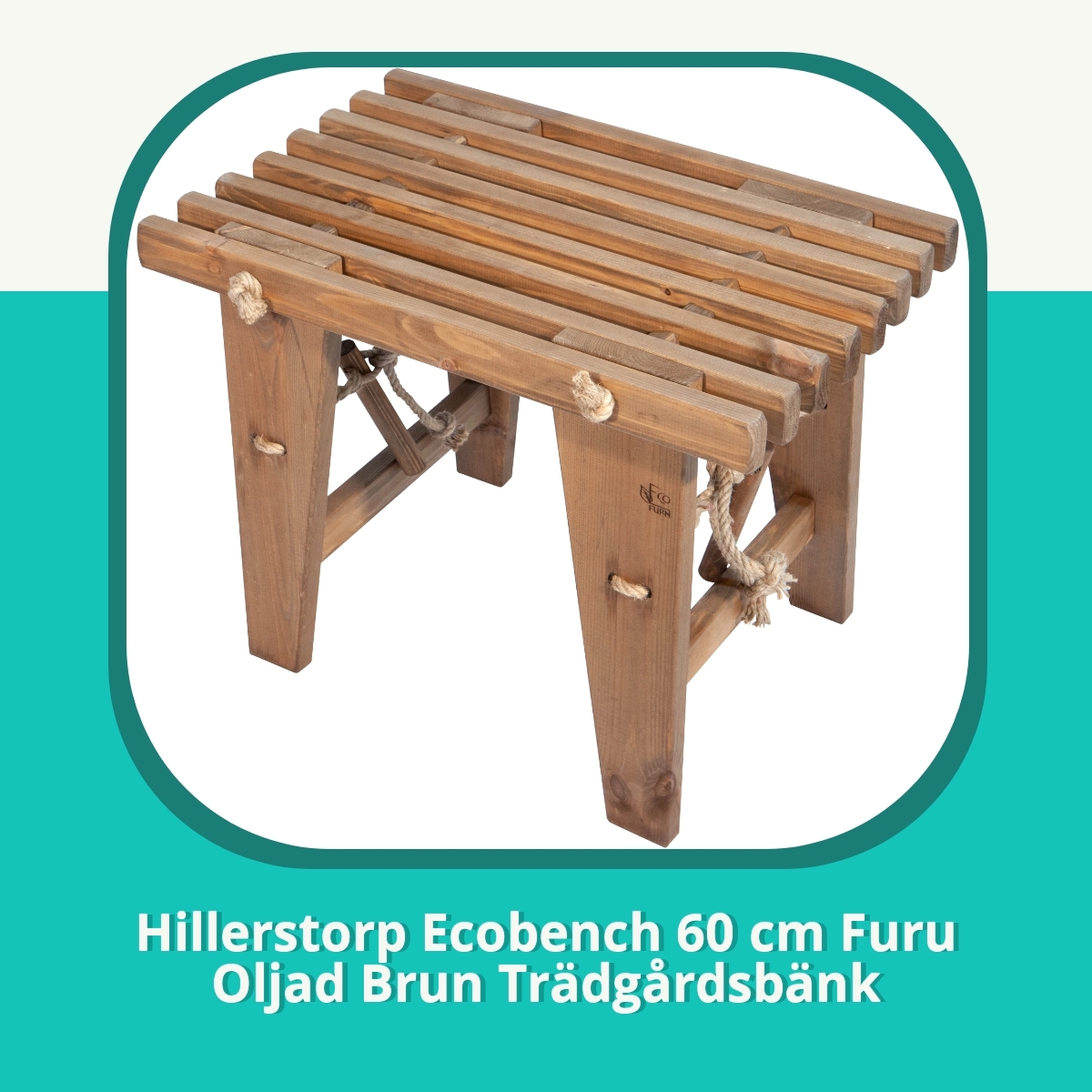 Recension Hillerstorp Ecobench 60 cm Furu Oljad Brun Trädgårdsbänk