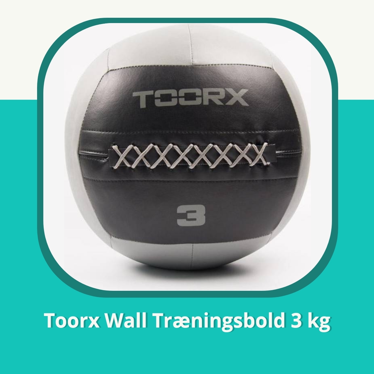 Anmeldelse af Toorx Wall Træningsbold 3 kg