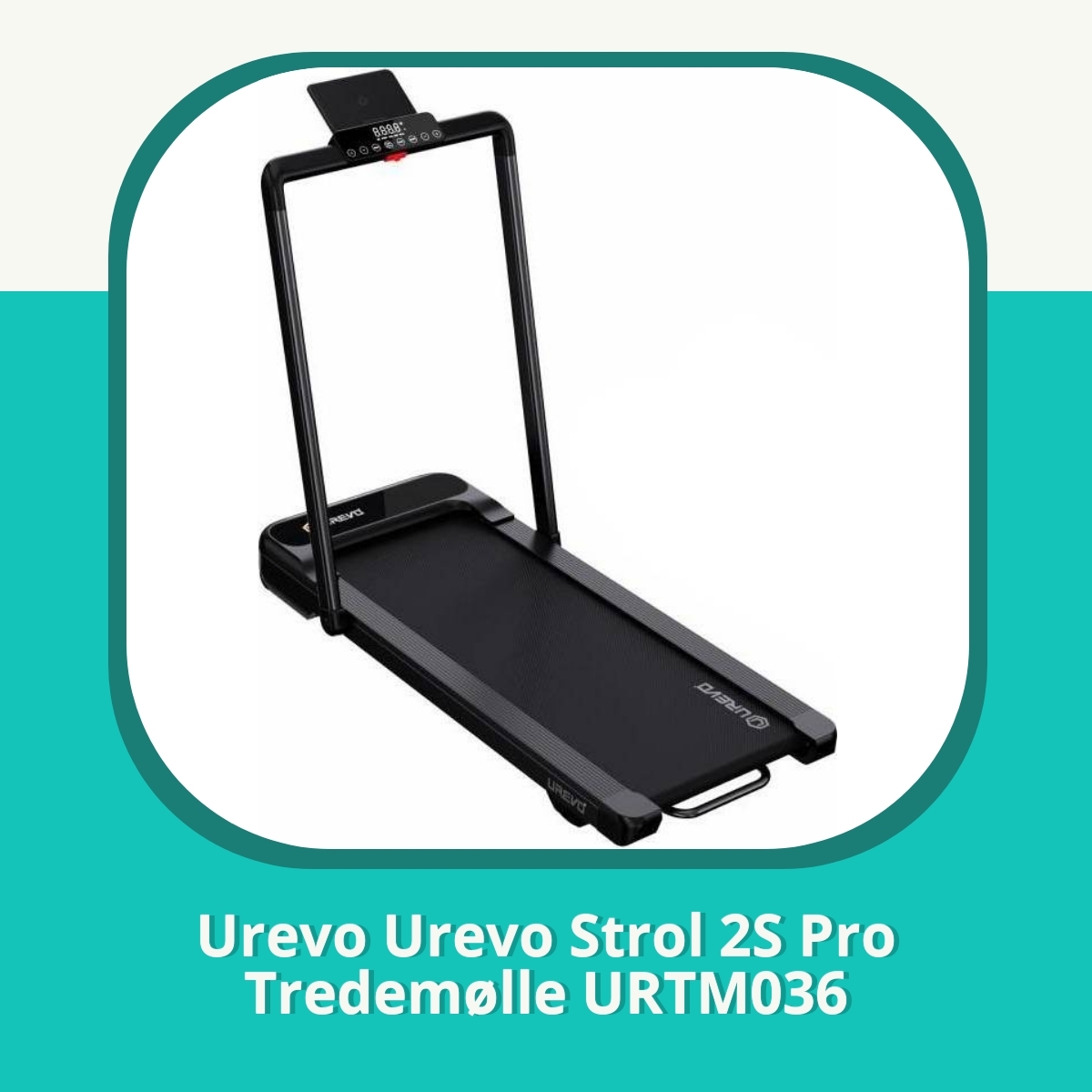 Anmeldelse af Urevo Urevo Strol 2S Pro Tredemølle URTM036