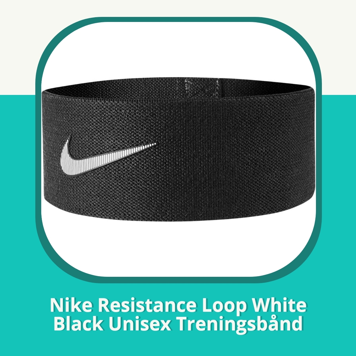 Anmeldelse Nike Resistance Loop White Black Unisex Treningsbånd