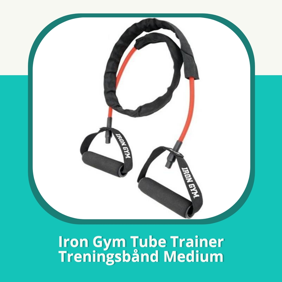 Anmeldelse af Iron Gym Tube Trainer Treningsbånd Medium